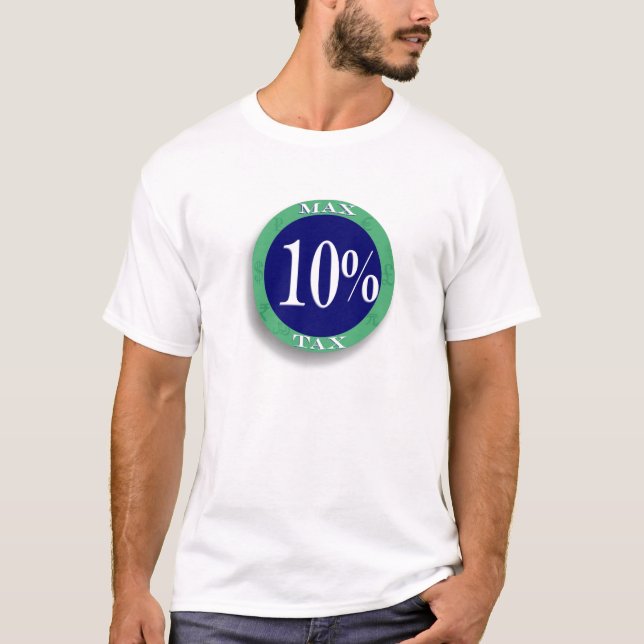 Max Tax, VAT, National Insurance 10% T-Shirt (Front)