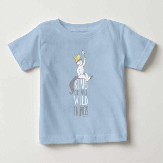 Max | The King of All Wild Things Baby T-Shirt (Front)