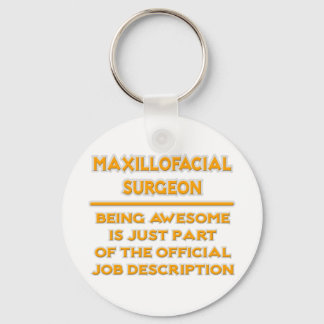 Maxillofacial Surgeon .. Job Description Key Ring
