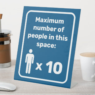Maximum Number of People Pedestal Sign
