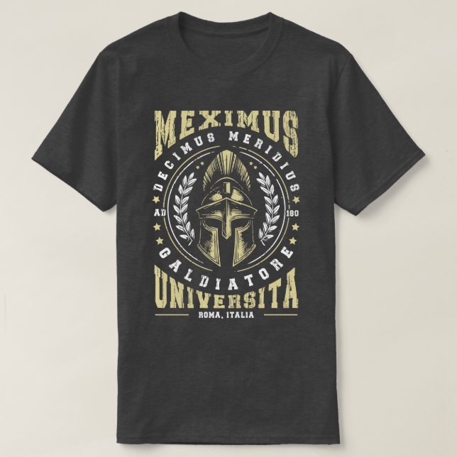 Maximus Decimus Meridius Gladiator University T-Shirt (Design Front)