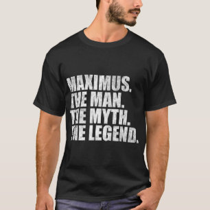 MaximusMaximus Name Maximus given name T-Shirt