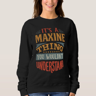 Maxine Name Sweatshirt