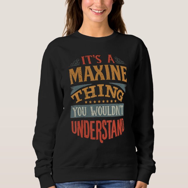 Maxine Name Sweatshirt (Front)