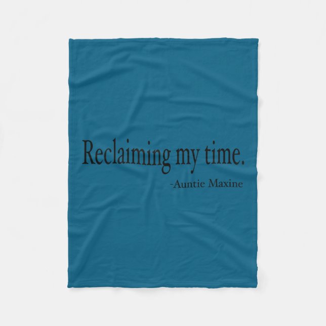 Maxine Waters Reclaiming My Time Funny Litical Quo Fleece Blanket (Front)