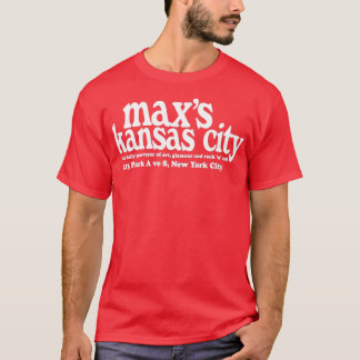 Maxs Kansas City NYC  T-Shirt