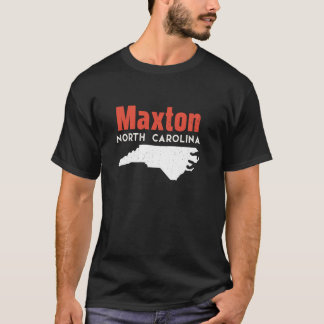 Maxton North Carolina USA State America Travel  T-Shirt
