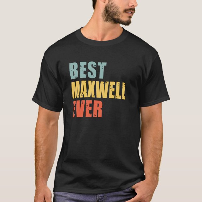Maxwell Best Ever Maxwell T-Shirt (Front)