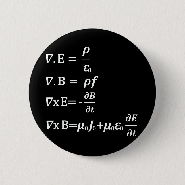 maxwell physics equation 6 cm round badge (Front)