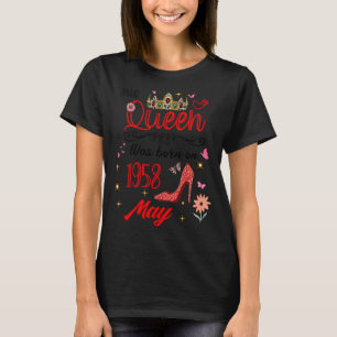 May 1958 Birthday This Queen Was Born In May 1958 T-Shirt