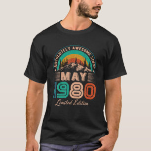May 1980 Birthday Awesome Since May 1980 T Shirt