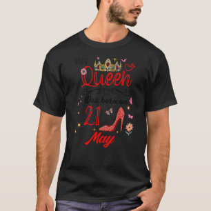 May 21st Birthday This Queen Was Born On May 21 T-Shirt