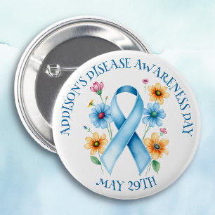 May 29th is Addison's Disease Awareness Day 6 Cm Round Badge
