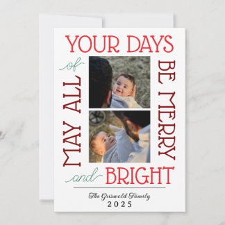 May All Your Days Be Merry & Bright Card