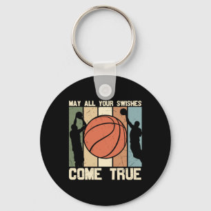 May All Your Swishes Come True Key Ring