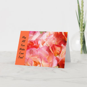 May All Your Wishes Come True! Cards Pink Roses