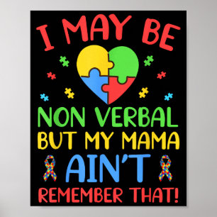 May be non-verbal autism awareness mom puzzle poster