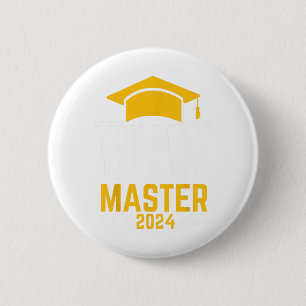 May Call Me Master 2024 Masters Degree Graduation 6 Cm Round Badge