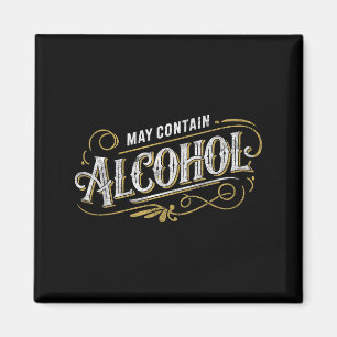 May Contain Alcohol Clic Party Humor  Magnet