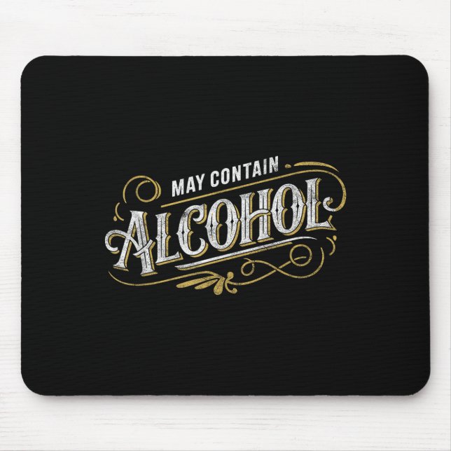 May Contain Alcohol Clic Party Humour  Mouse Pad (Front)