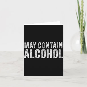 May Contain Alcohol Drinking Beer Tasting Funny  Card