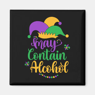 May Contain Alcohol Funny Mardi Gras 2024 Drinking Magnet