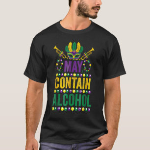 May Contain Alcohol Mardi Gras 2023 Beer Drinkers T-Shirt