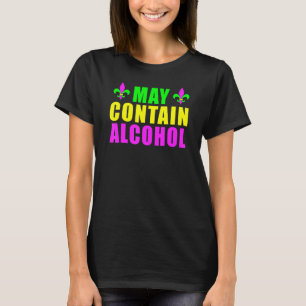 May Contain Alcohol Mardi Gras Party 2023 T-Shirt