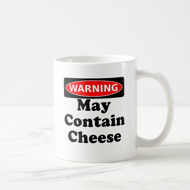 May Contain Cheese Coffee Mug (Right)