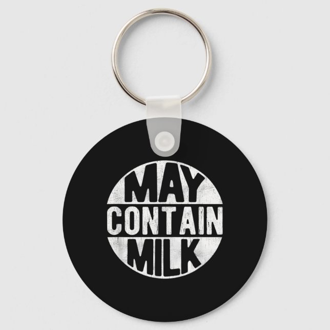 May Contain Milk Funny Saying Dad Milk Matching Key Ring (Front)