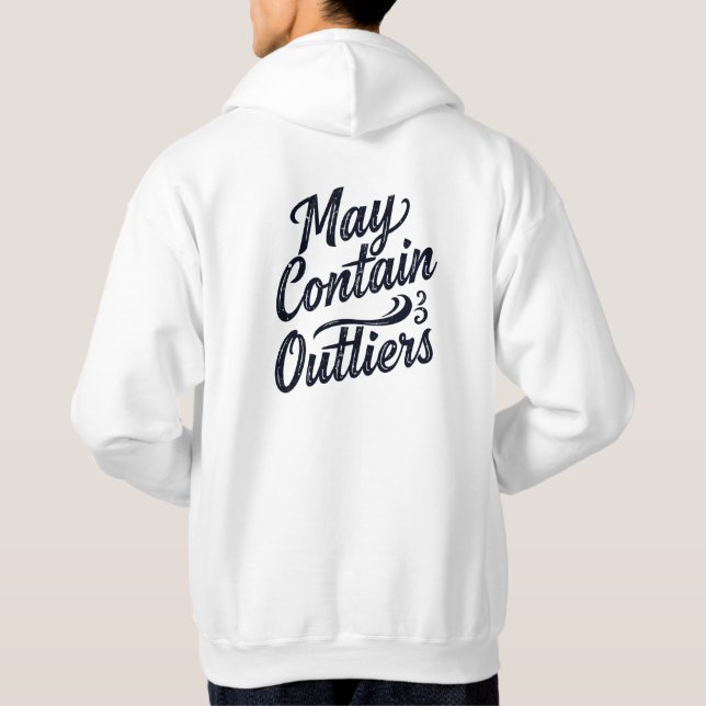 May Contain Outliers Data Hoodie - Light (Back)