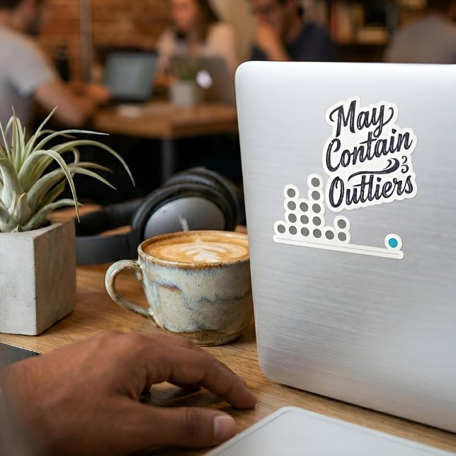 May Contain Outliers Data Vinyl Sticker (w/ Chart) (Lifestyle Shot)