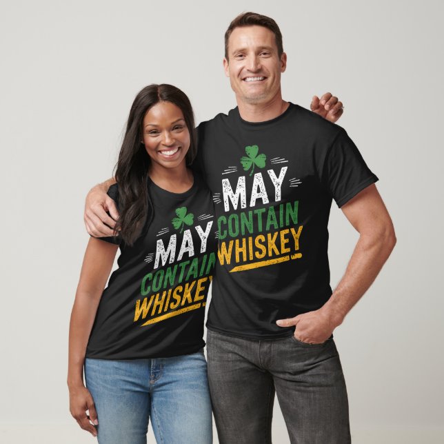 May Contain Whiskey Funny Irish St. Patrick's Day T-Shirt (Unisex)