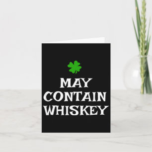 May Contain Whiskey St Patrick's Day Drinking Iris Card