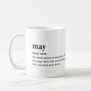 May Definition Birthday Coffee Mug