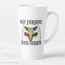 May Forgive, Never Forgets Eagle Latte Mug