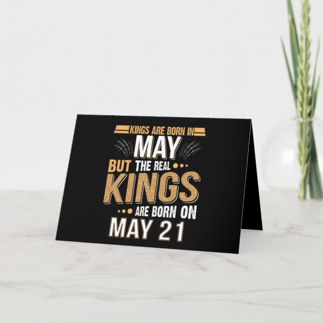 May Gift | Kings Are Born In May 21 Card (Front)