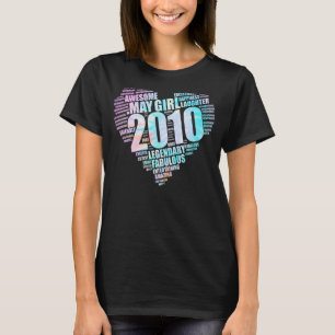 MAY GIRL 2010 Awesome Fabulous Big Heart 12th Birt T-Shirt