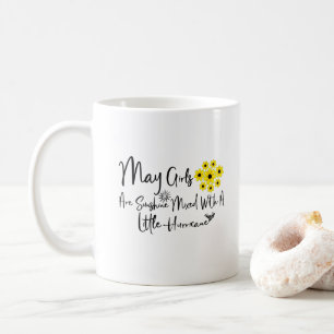 May Girls Are Sunshine Mixed With A Little  Coffee Mug