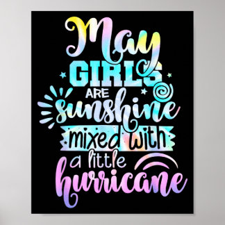 May Girls Are Sunshine Mixed With A Little Poster