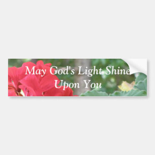 May God's Light Shine Upon You... Bumper Sticker