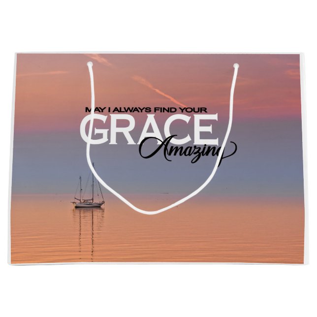 May I Always Find Your Grace Amazing Christian  Large Gift Bag (Front)