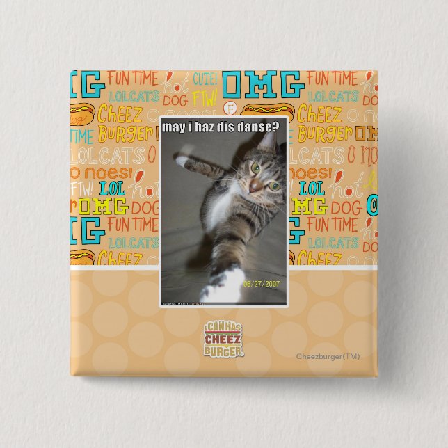 may I haz dis dance? 15 Cm Square Badge (Front)