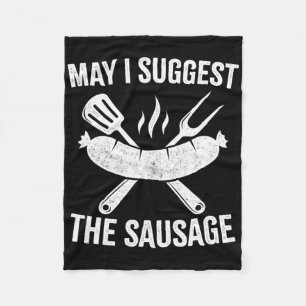 May I Suggest The Sausage  Fleece Blanket