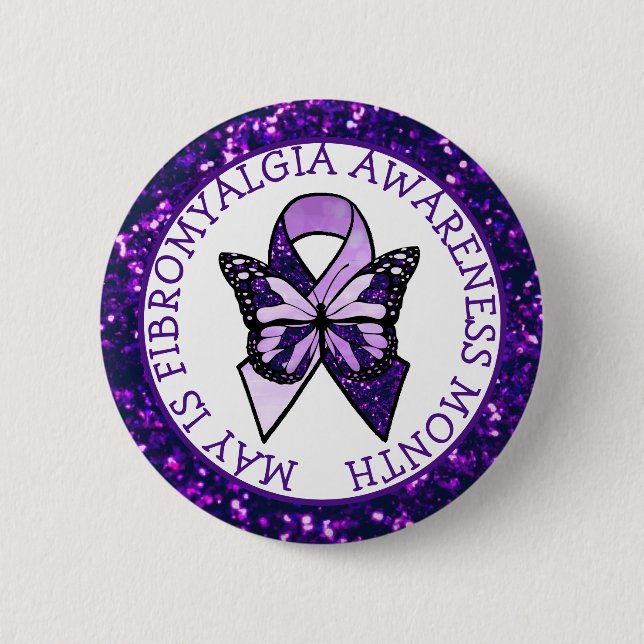 May is Fibromyalgia Awareness Month 6 Cm Round Badge (Front)