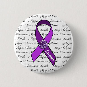 May is Lupus Awareness Month 6 Cm Round Badge