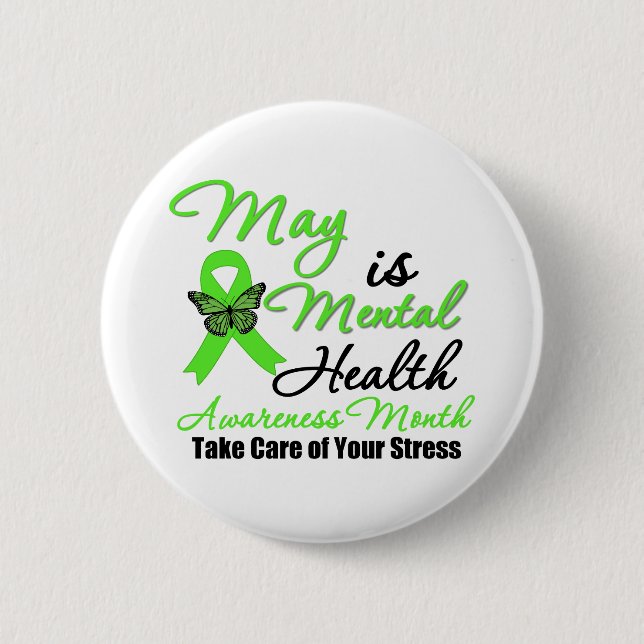 May is Mental Health Awareness Month 6 Cm Round Badge (Front)