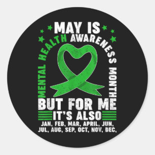 May Is Mental Health Awareness Month Warrior Green Classic Round Sticker