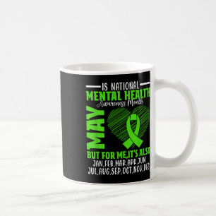 May Is National Mental Health Awareness Month Coffee Mug