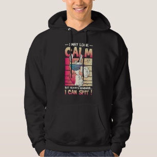 May Look Calm But I Can Spit Llama 2 Hoodie